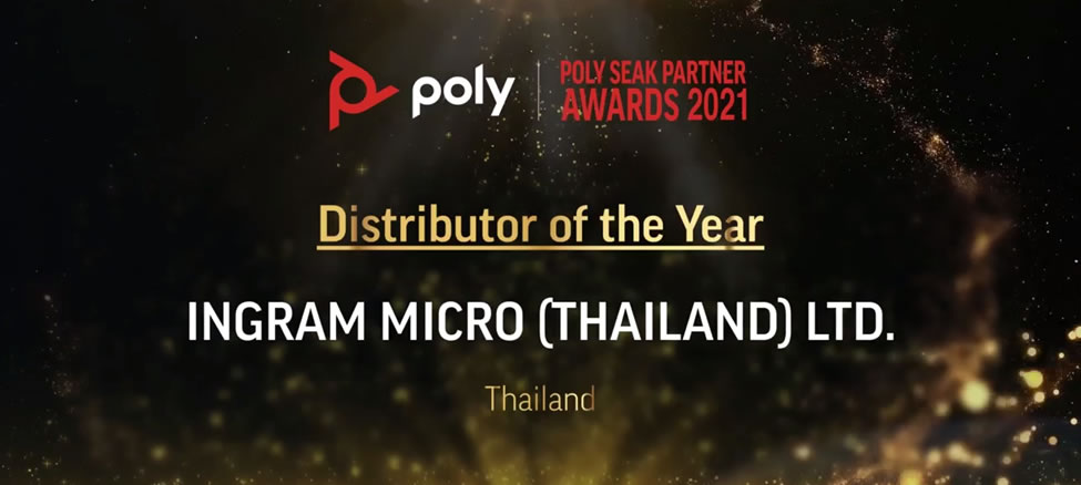 Ingram Micro Thailand Awarded Poly Distributor of the Year 2021 and Two More Awards