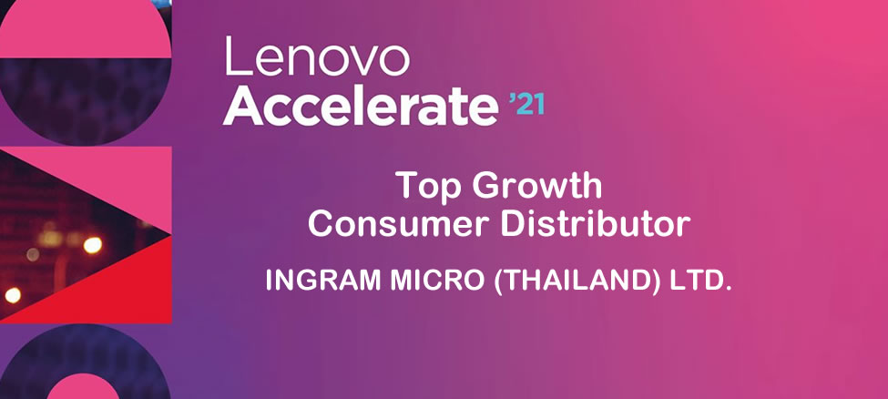 Lenovo Top Growth Consumer Distributor Award 2021 to Ingram Micro (Thailand) Ltd.